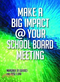 Make a Big Impact at Your School Board Meeting