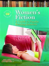 Women's Fiction—A Guide to Popular Reading Interests