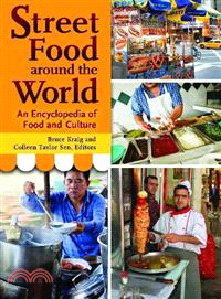 Street Food Around the World ─ An Encyclopedia of Food and Culture
