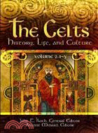 The Celts—History, Life, and Culture