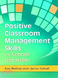 Positive Classroom Management Skills for School Librarians