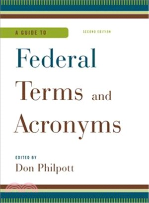 A Guide to Federal Terms and Acronyms