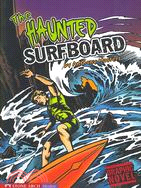 The Haunted Surfboard