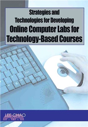 Strategies and Technologies for Developing Online Computer Labs for Technology-Based Courses