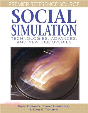 Social Simulation ― Technologies, Advances, and New Discoveries