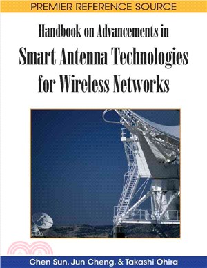 Handbook on Advancements in Smart Antenna Technologies for Wireless Networks