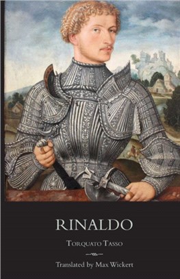 Rinaldo：A New English Verse Translation with Facing Italian Text, Critical Introduction and Notes
