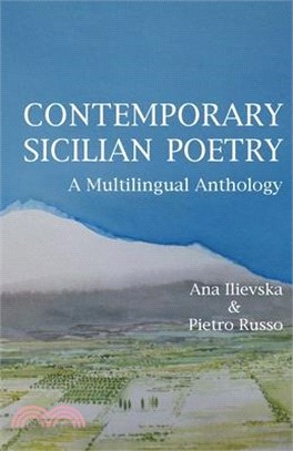 Contemporary Sicilian Poetry: A Multilingual Anthology