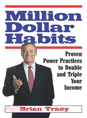 Million Dollar Habits—Proven Power Practices to Double And Triple Your Income