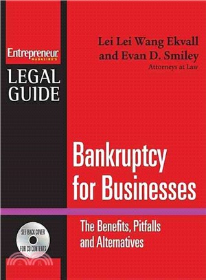 Bankruptcy for Businesses: Benefits, Pitfalls and Alternatives