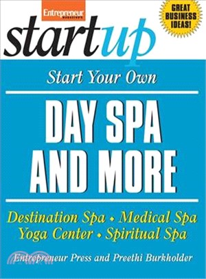 Start Your Own Day Spa and More—Destination Spa, Medical Spa, Yoga Center, Spiritual Spa