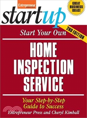Start Your Own Home Inspection Service—Your Step-by-step Guide to Success