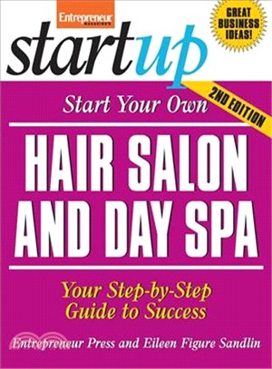 Start Your Own Hair Salon and Day Spa—Your Step-by-step Guide to Success