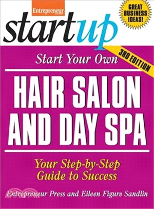 Start Your Own Hair Salon and Day Spa ― Your Step-by-step Guide to Success