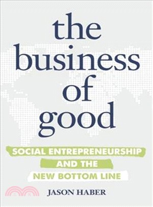 The Business of Good ― Social Entrepreneurship and the New Bottom Line