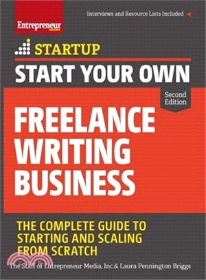 Start Your Own Freelance Writing Business ― Your Six-figure Freelancing Roadmap