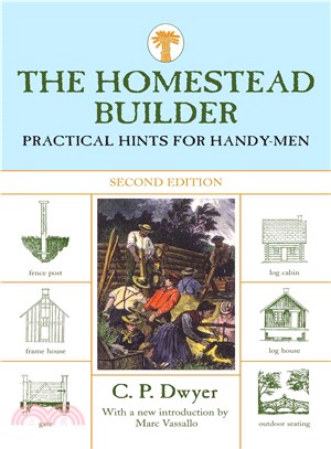 The Homestead Builder ─ Practical Hints for Handy-Men