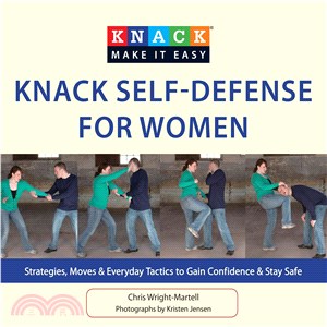 Knack Self-Defense for Women ─ Strategies, Moves & Everyday Tactics to Gain Confidence & Stay Safe