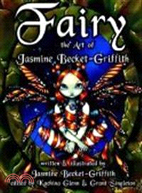 Fairy: The Art of Jasmine Becket-griffith