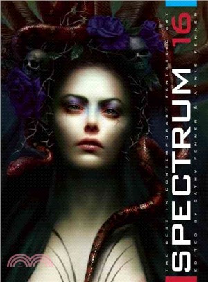 Spectrum 16: The Best in Contemporary Fantastic Art