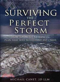 Surviving the Perfect Storm