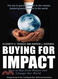 Buying for Impact — How to Buy from Women and Change Our World