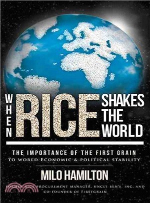 When Rice Shakes the World