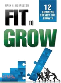 Fit to Grow ― 12 Business Themes for Growth