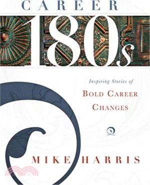 Career 180s ― Inspiring Stories of Bold Career Changes