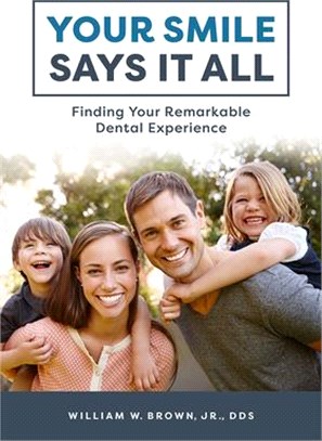 Your Smile Says It All: Finding Your Remarkable Dental Experience