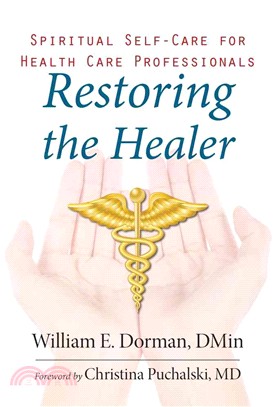Restoring the Healer ─ Spiritual Self-Card for Health Care Professionals