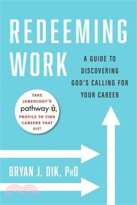 Redeeming Work ― A Guide to Discovering God's Calling for Your Career