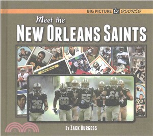 Meet the New Orleans Saints