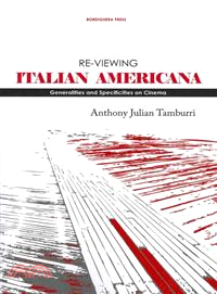 Re-Viewing Italian Americana—Generalities and Specificities on Cinema