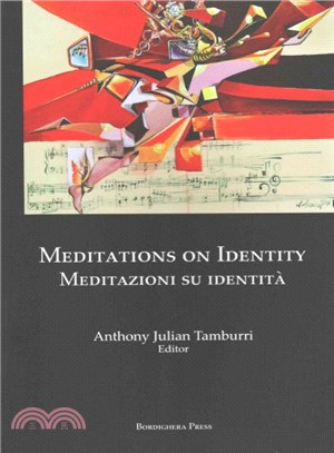 Meditations on Identity ― Meditazioni Su Identita