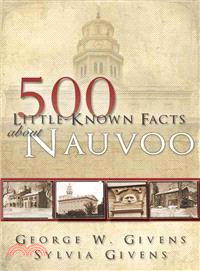 500 Little-Known Facts About Nauvoo