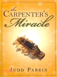 The Carpenter's Miracle