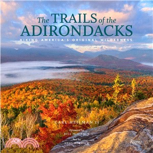 The Trails of the Adirondacks ― Hiking America's Original Wilderness