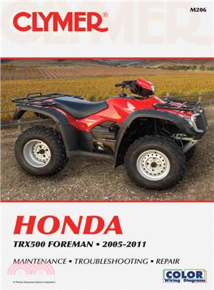 Clymer Honda TRX500 Foreman 2005-2011 ─ Maintenance, Troubleshooting, Repair