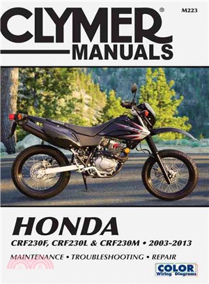 Clymer Manuals Honda CRF230F, CRF230L & CRF230M 2003-2013 ─ Maintenance, Troubleshooting, Repair