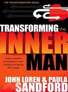 Transforming the Inner Man