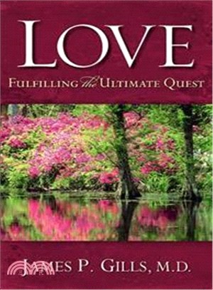 Love ― Fulfilling the Ultimate Quest