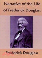 Narrative of the Life of Frederick Douglass: An American Slave