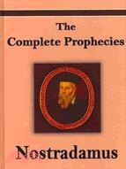 Nostradamus ─ The Complete Prophecies of Michel Nostradamus