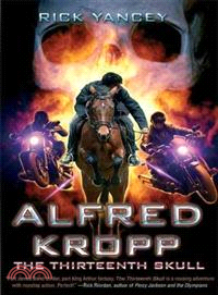 Alfred Kropp ─ The Thirteenth Skull