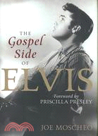 The Gospel Side of Elvis