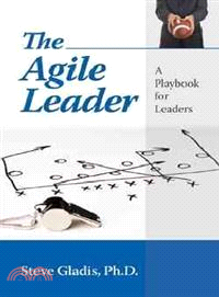 The Agile Leader — A Playbook for Leaders