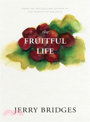 The Fruitful Life ─ The Overflow of God's Love Through You
