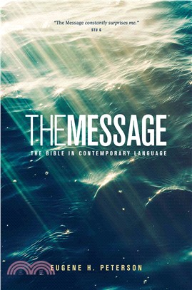 The Message ─ The Bible in Contemporary Language