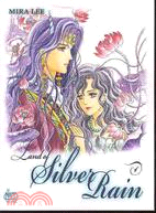 Land of Silver Rain 4